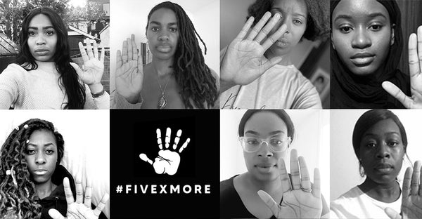 Five X More: Two Women Campaigning For Change